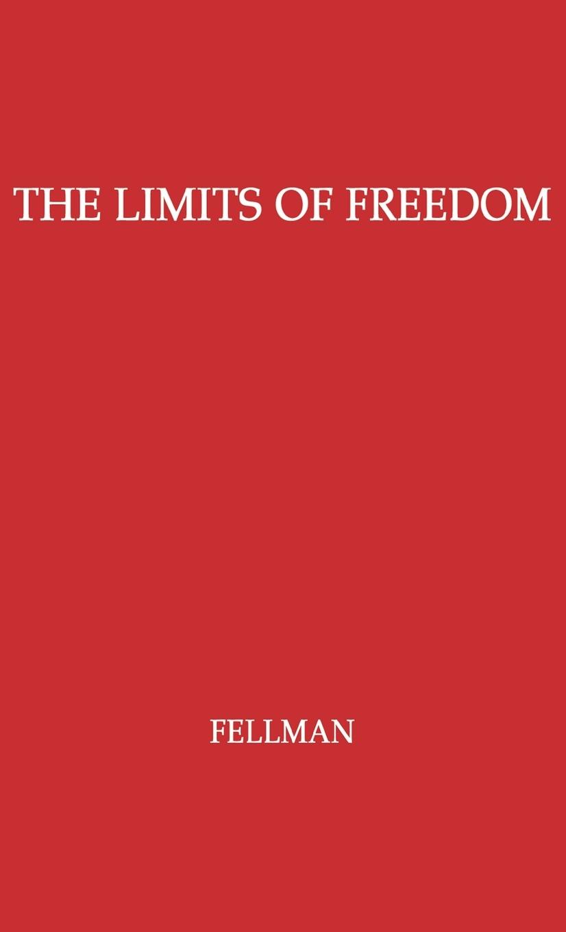 The Limits of Freedom