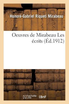 Oeuvres de Mirabeau Les Écrits