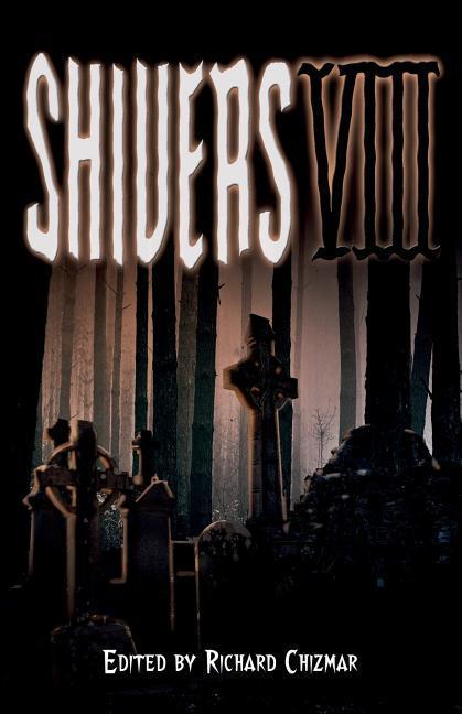 Shivers VIII