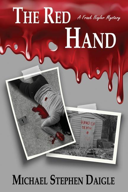 The Red Hand: A Frank Nagler Mystery