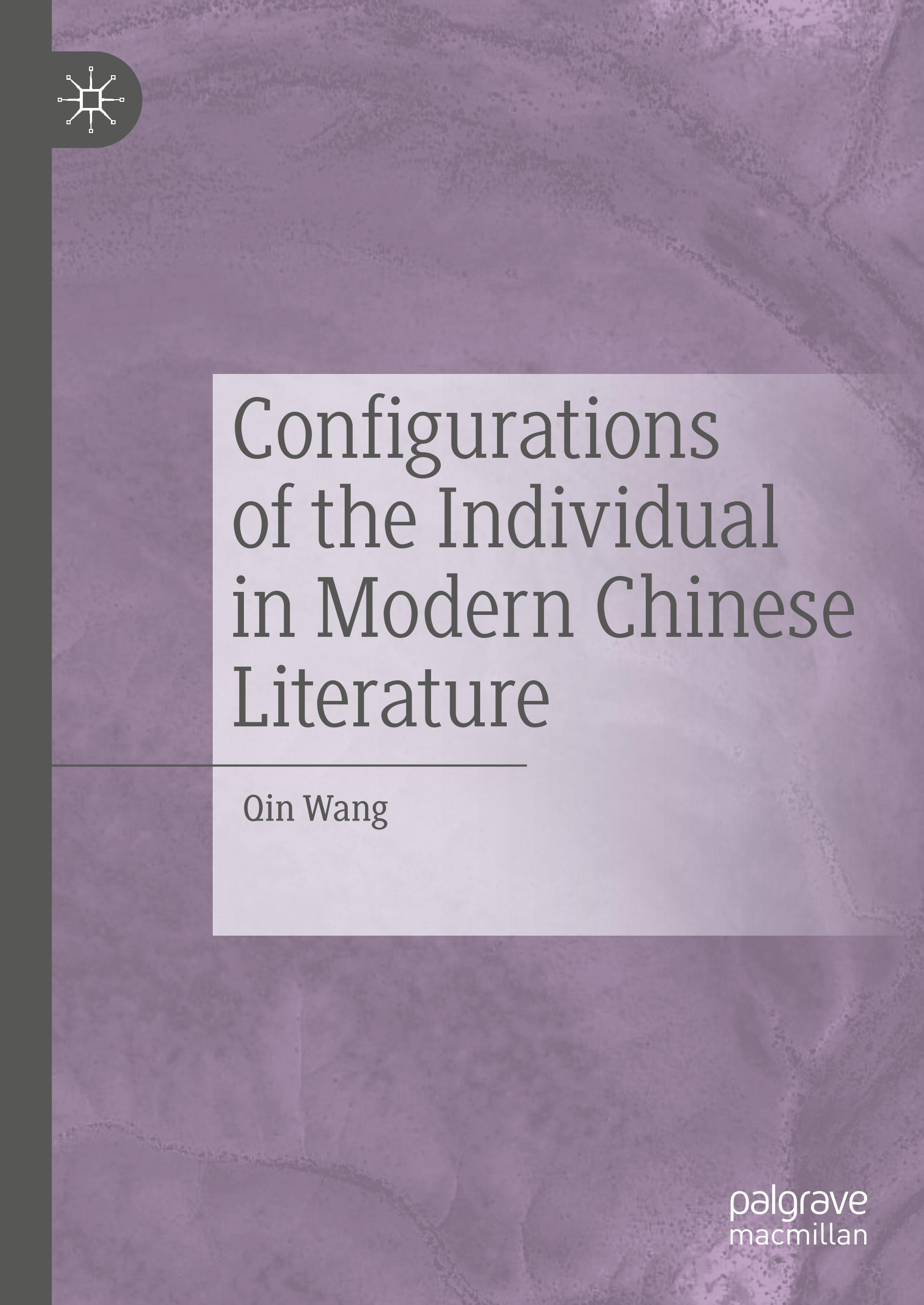 Configurations of the Individual in Modern Chinese Literature