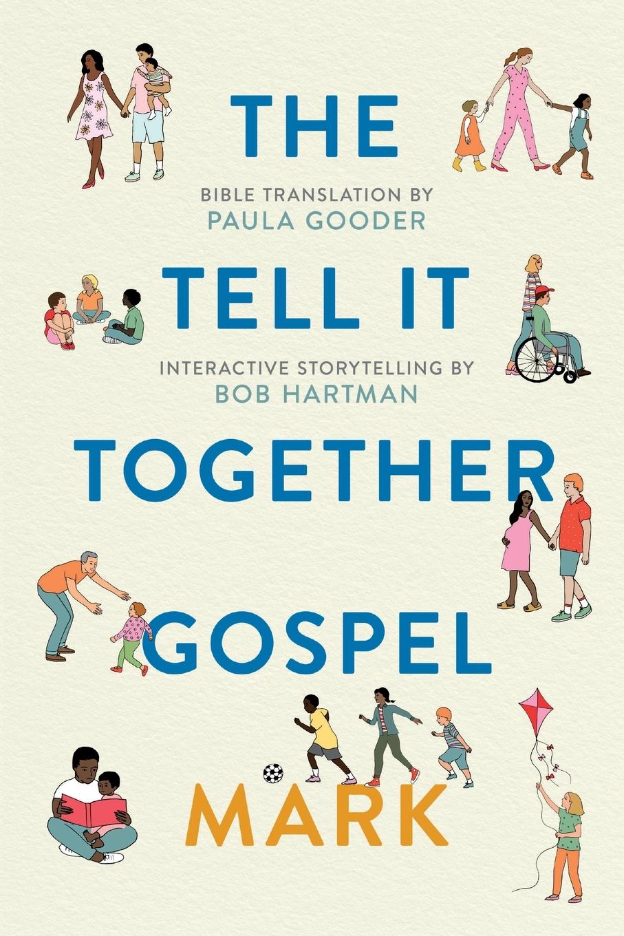 The Tell-It-Together Gospel