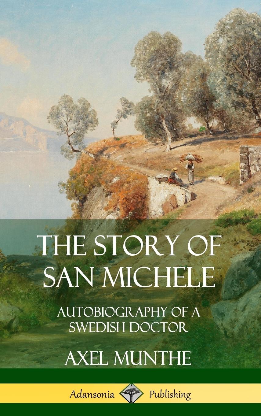 The Story of San Michele