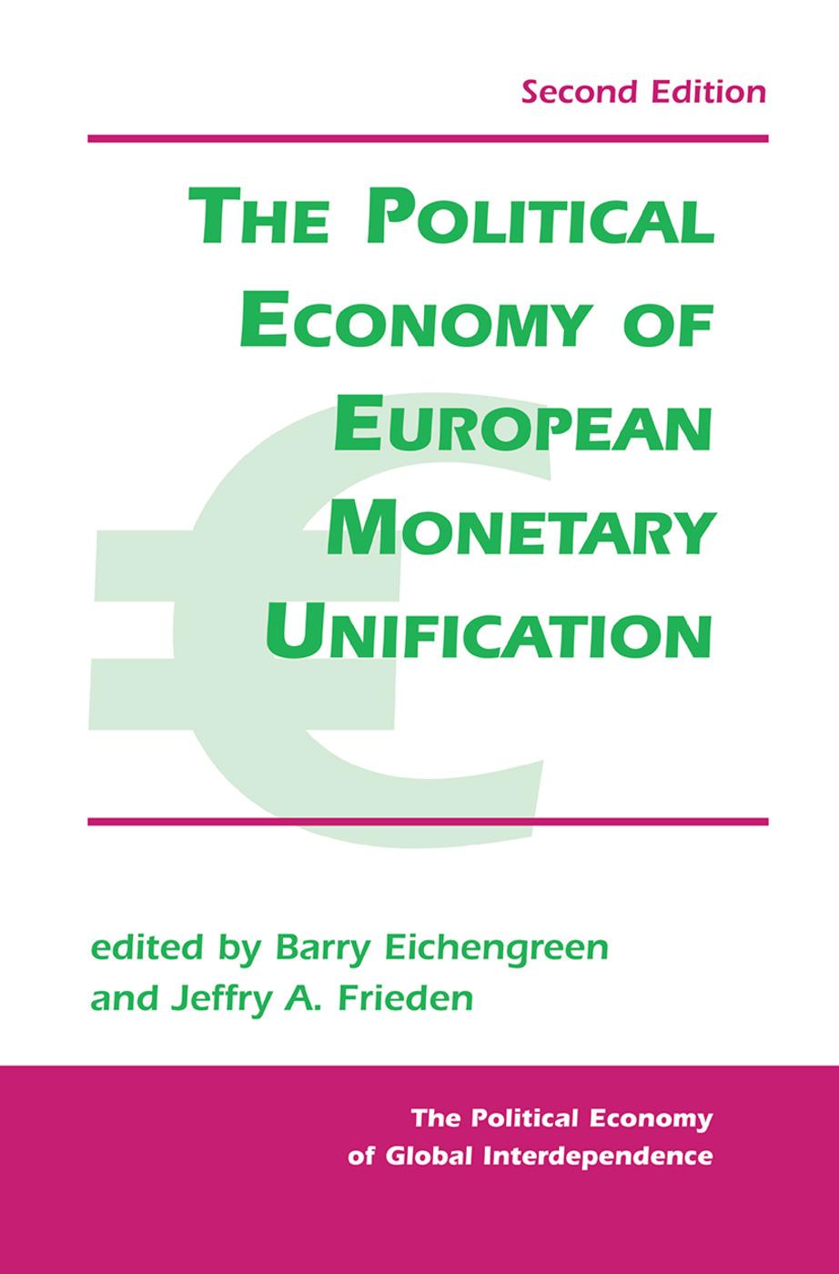 The Political Economy Of European Monetary Unification