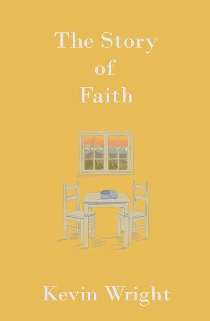 The Story of Faith