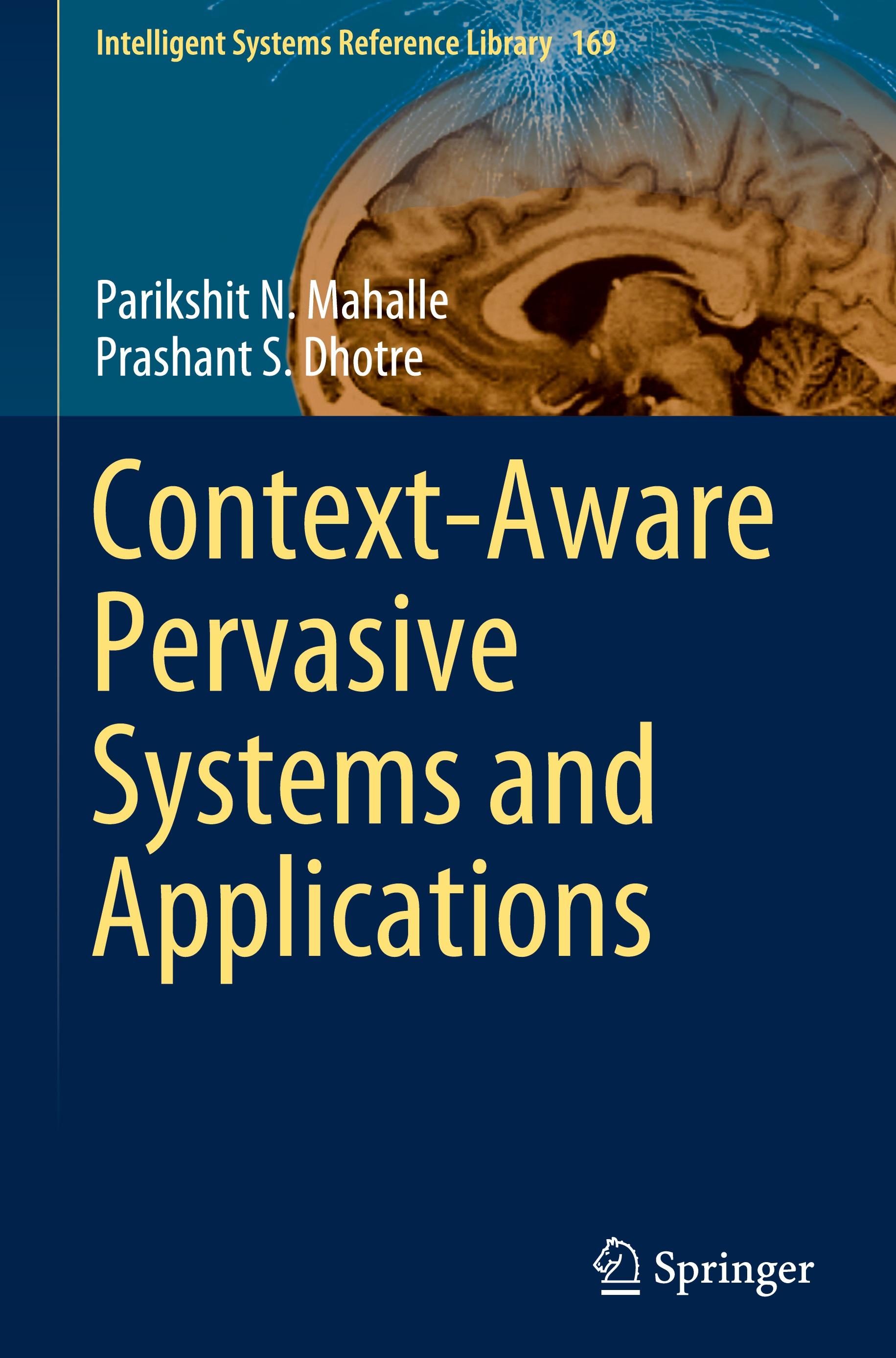 Context-Aware Pervasive Systems and Applications