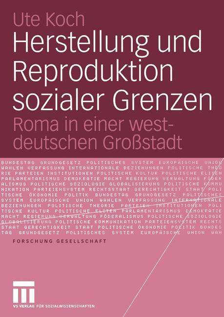 Herstellung und Reproduktion sozialer Grenzen