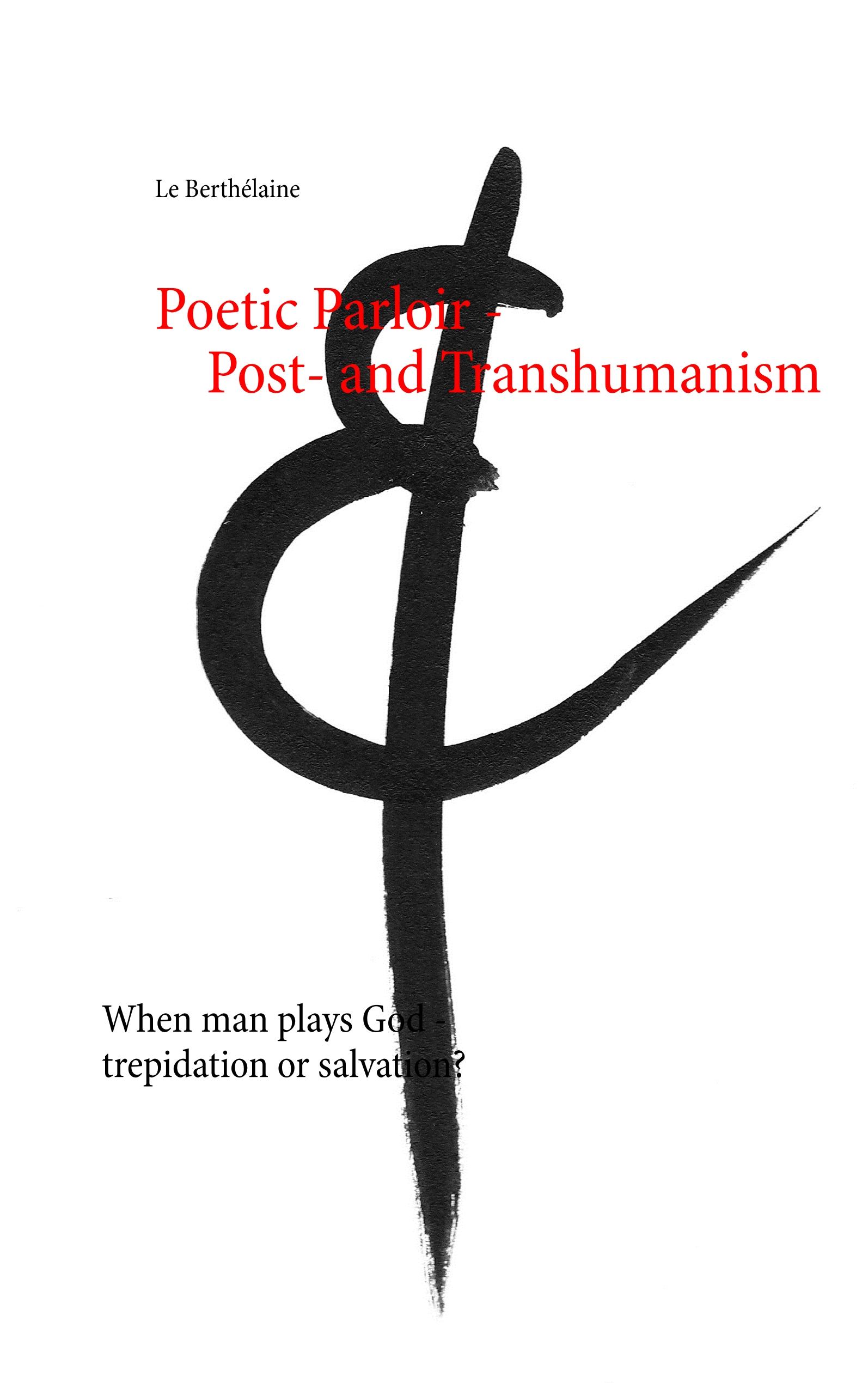 Poetic Parloir Post- and Transhumanism