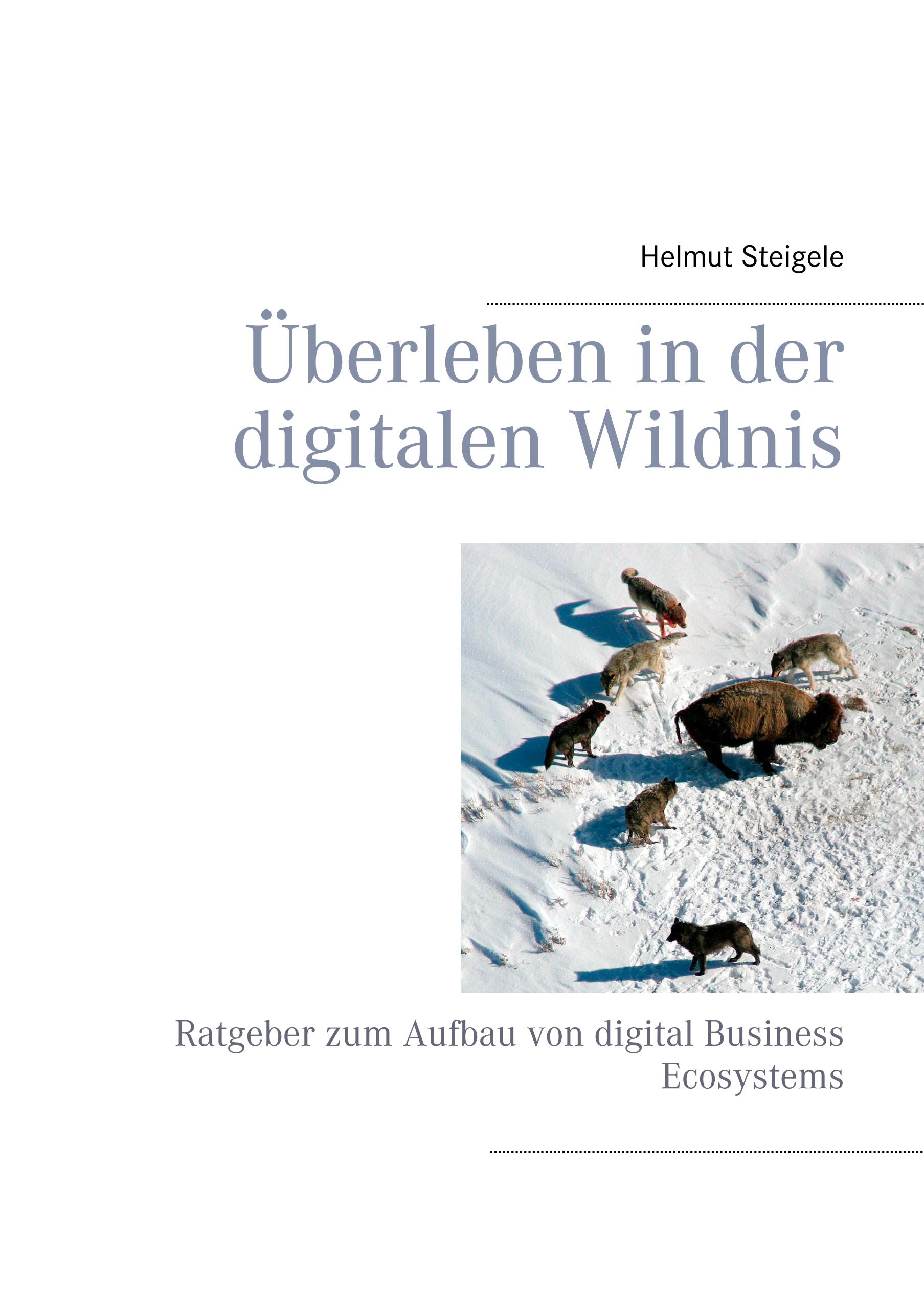 Überleben in der digitalen Wildnis