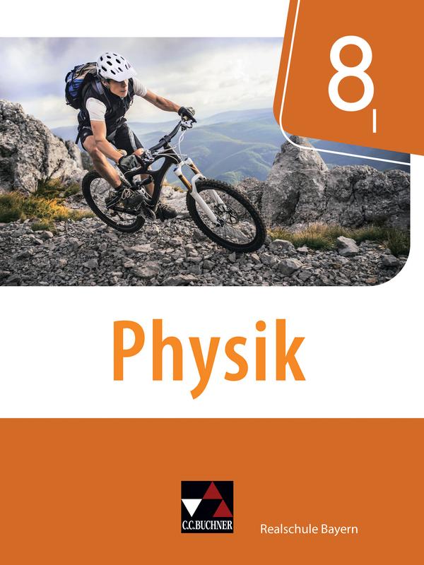 Physik 8/I Schülerband Realschule Bayern