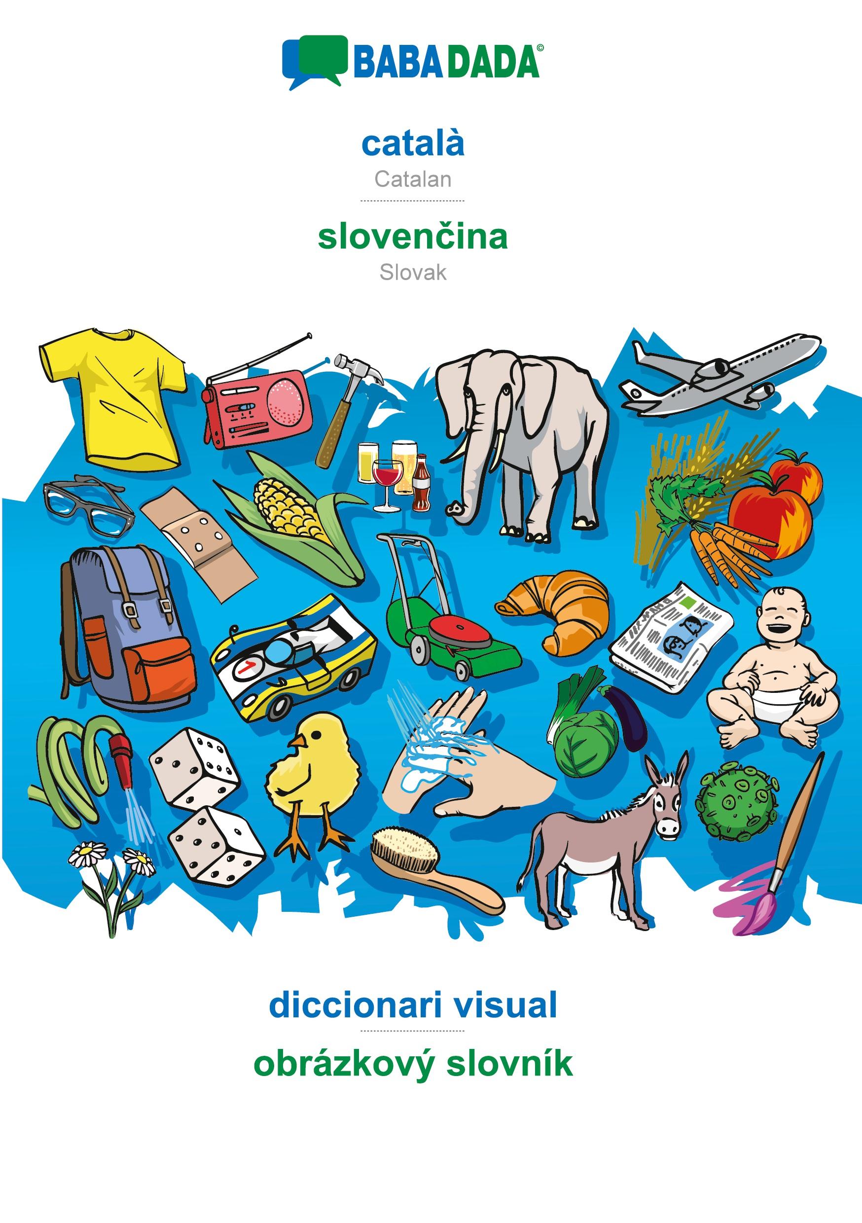 BABADADA, català - slovencina, diccionari visual - obrázkový slovník