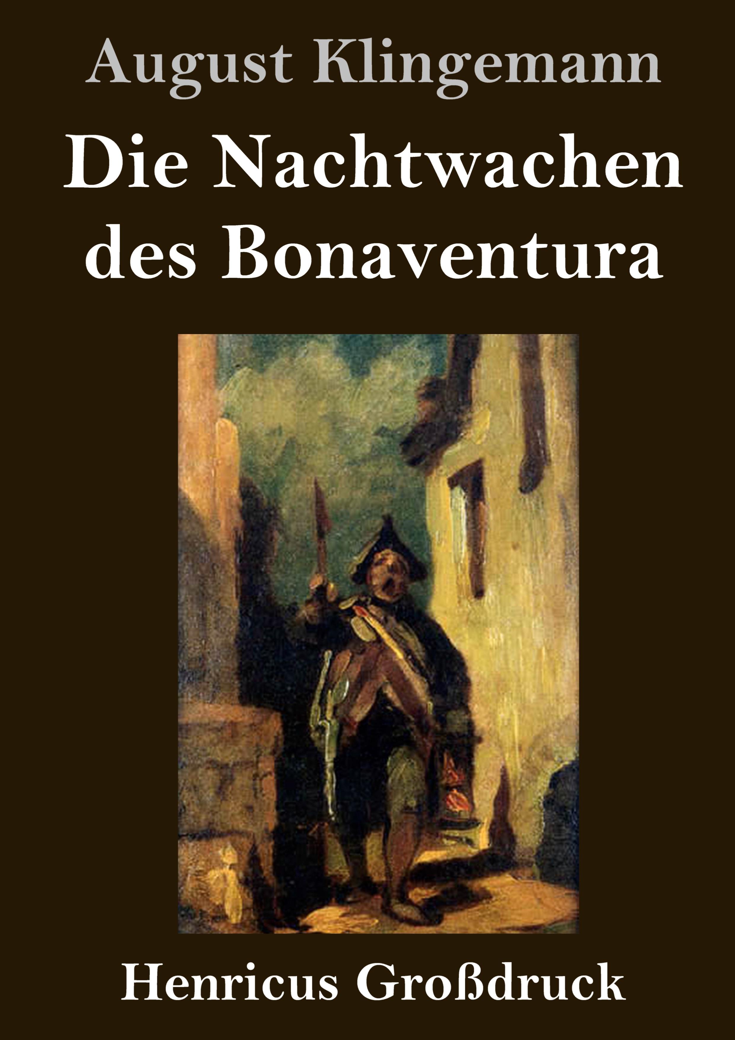 Die Nachtwachen des Bonaventura (Großdruck)