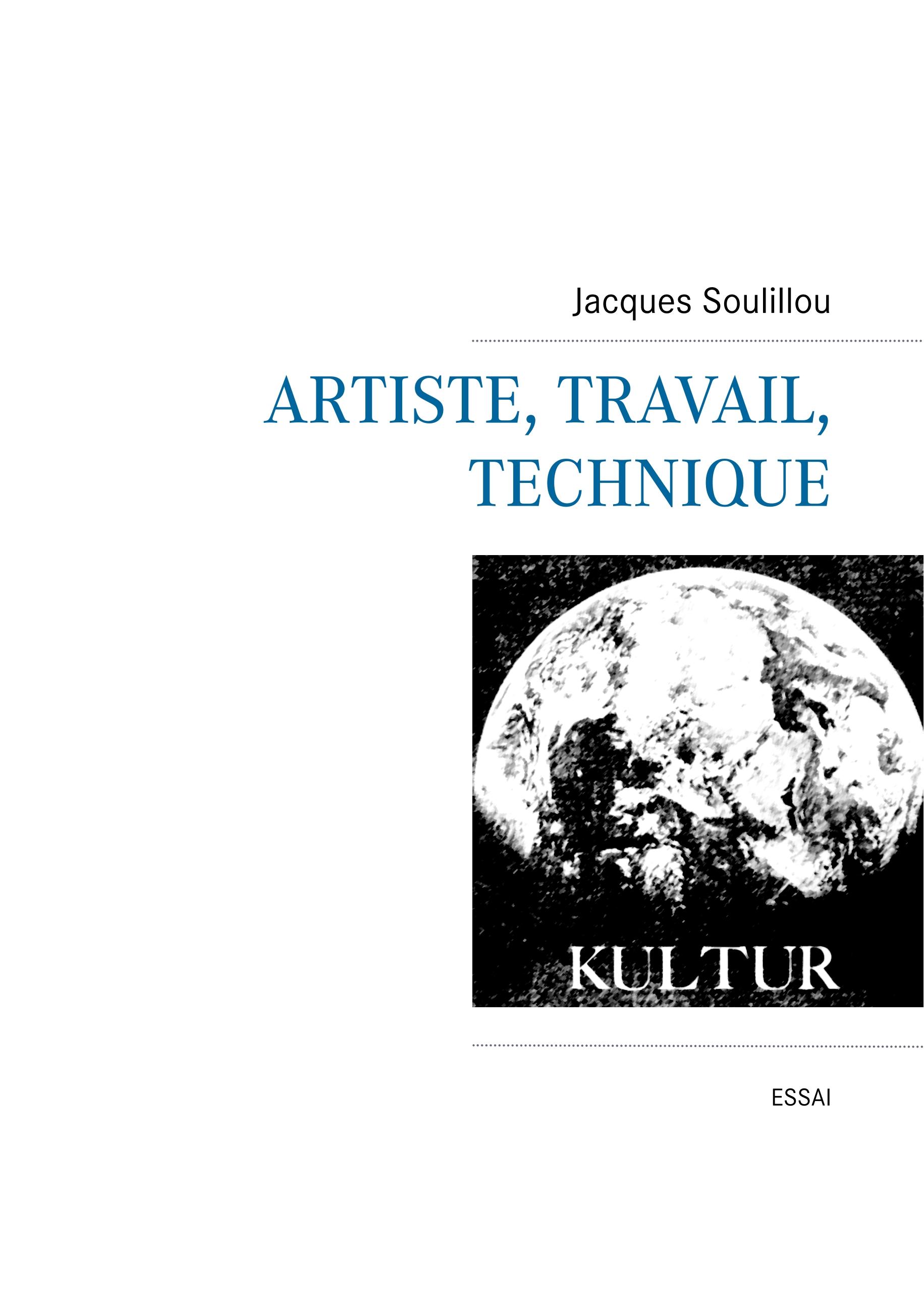 Artiste, travail, technique