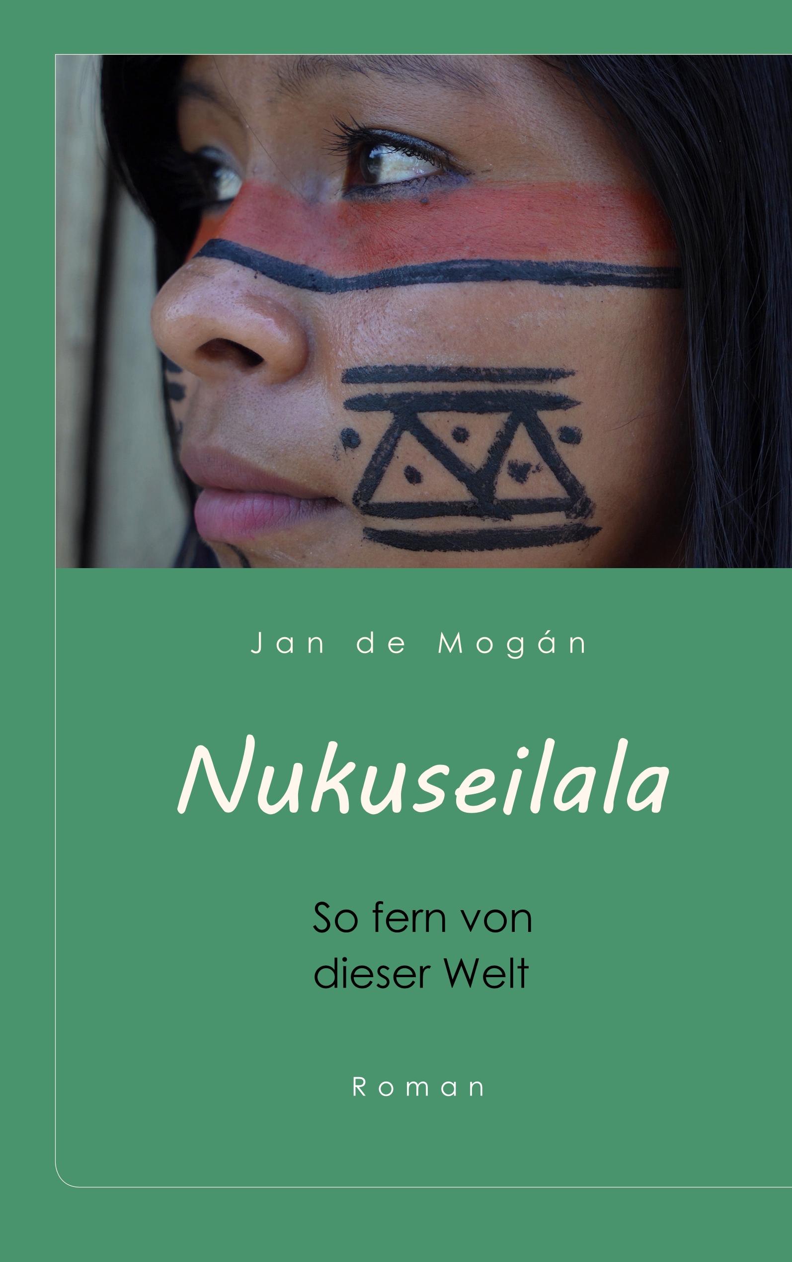 Nukuseilala. So fern von dieser Welt