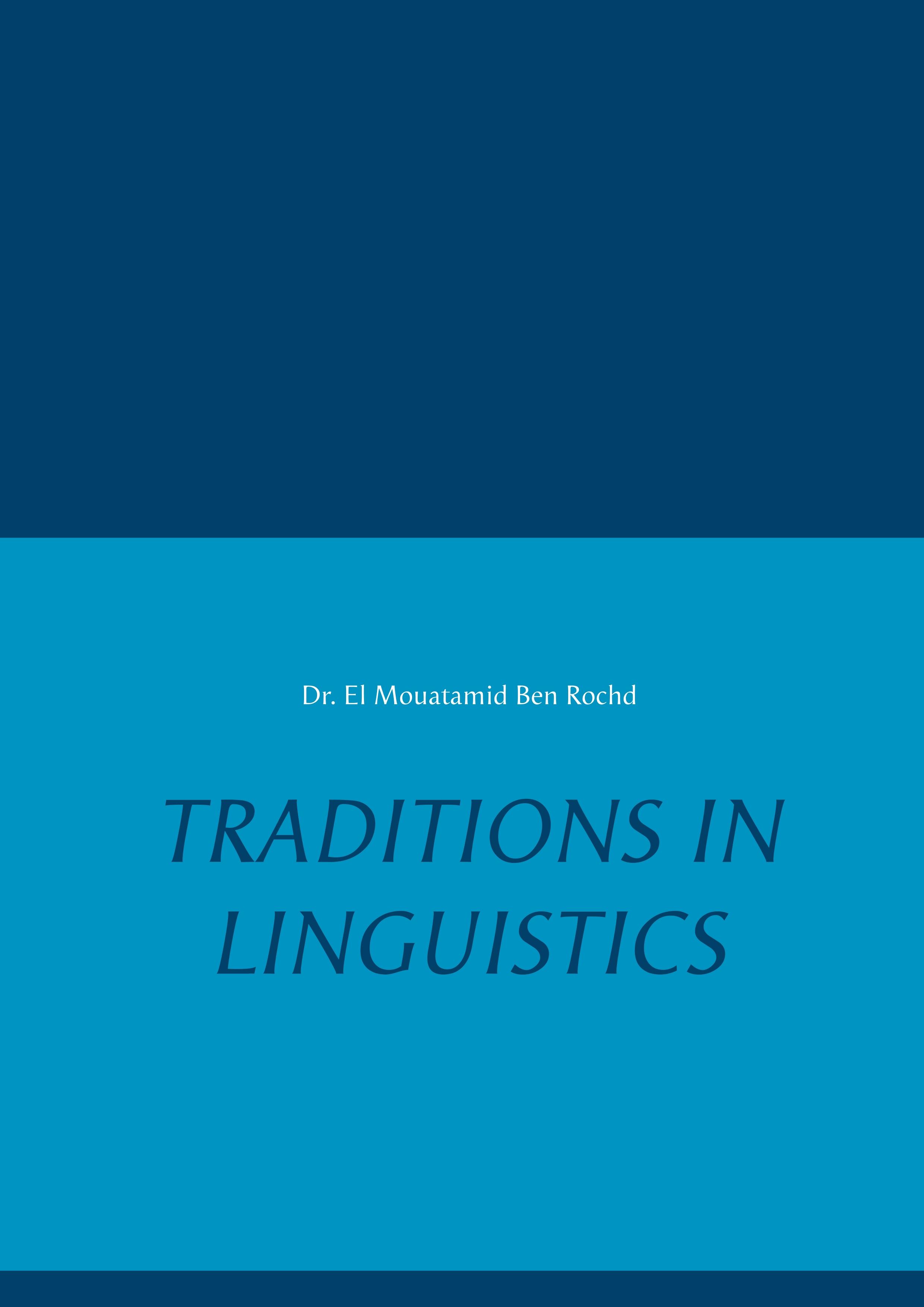 Traditions in Linguistics