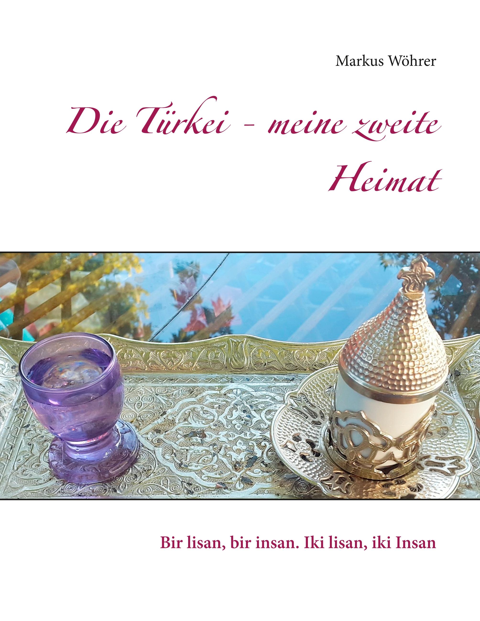 Die Türkei - meine zweite Heimat