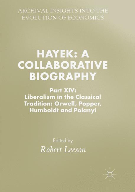 Hayek: A Collaborative Biography