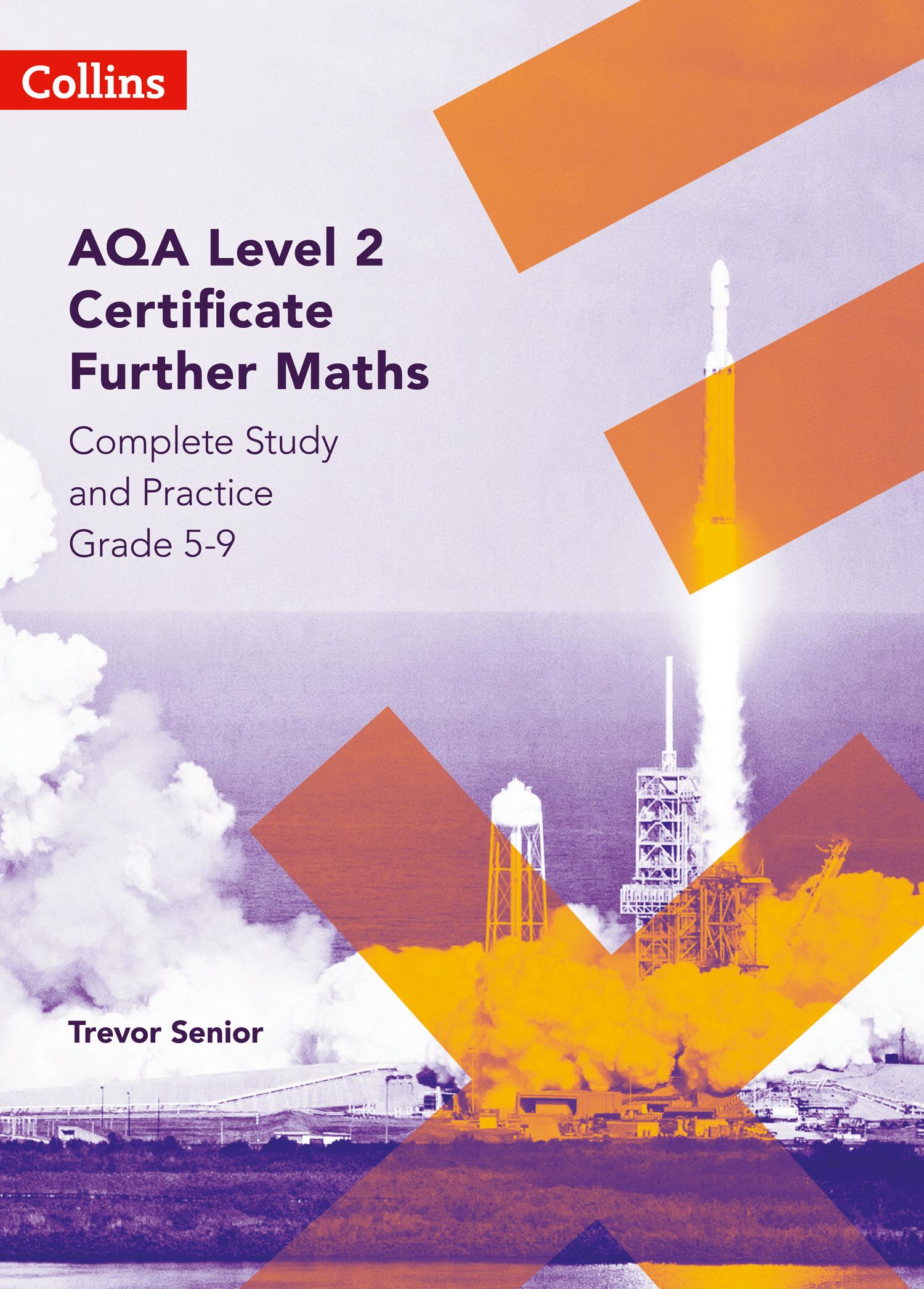 AQA Level 2 Certificate Further Maths Complete Study and Practice (5-9)