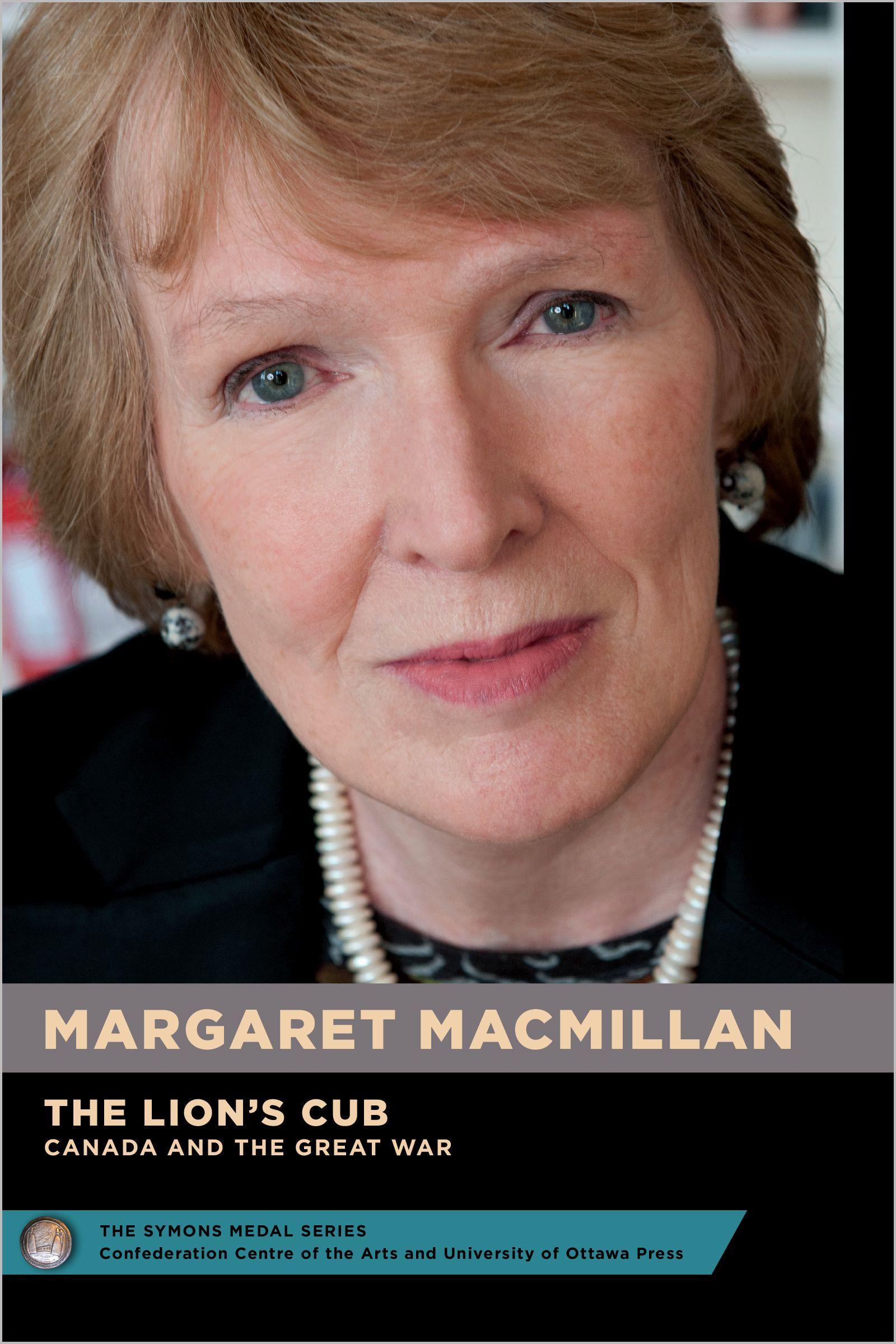 Margaret Macmillan: The Lion's Cub - Le Lionceau