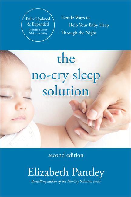 The No-Cry Sleep Solution, Second Edition