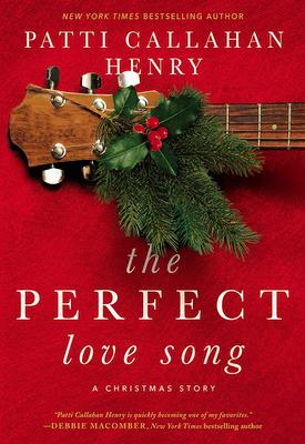 The Perfect Love Song: A Christmas Story