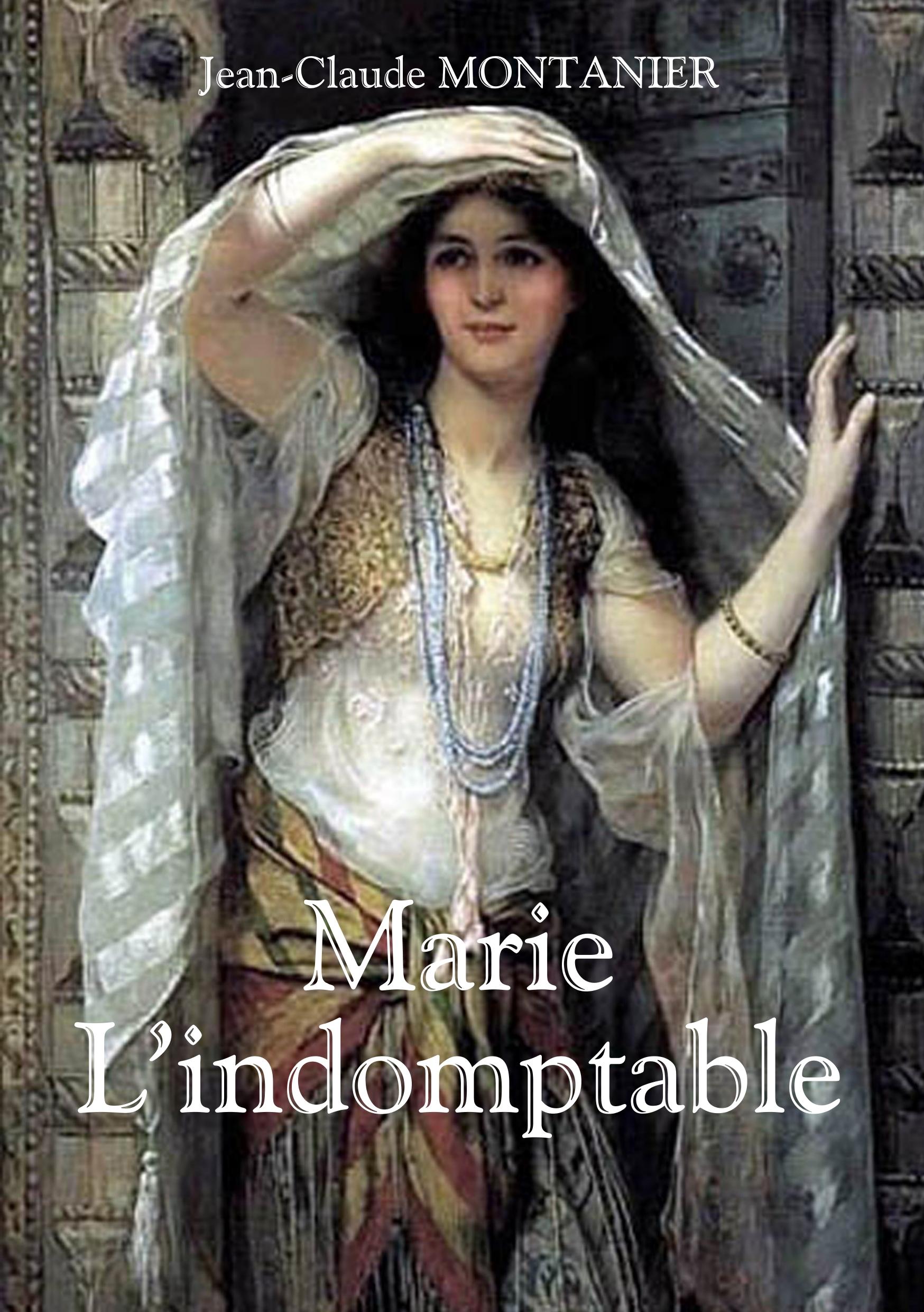 Marie - L'indomptable