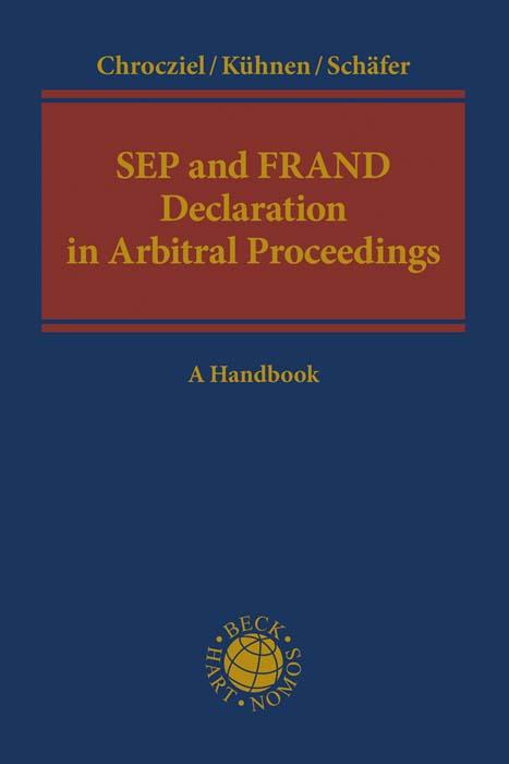 SEP and FRAND Declaration in Arbitral Proceedings