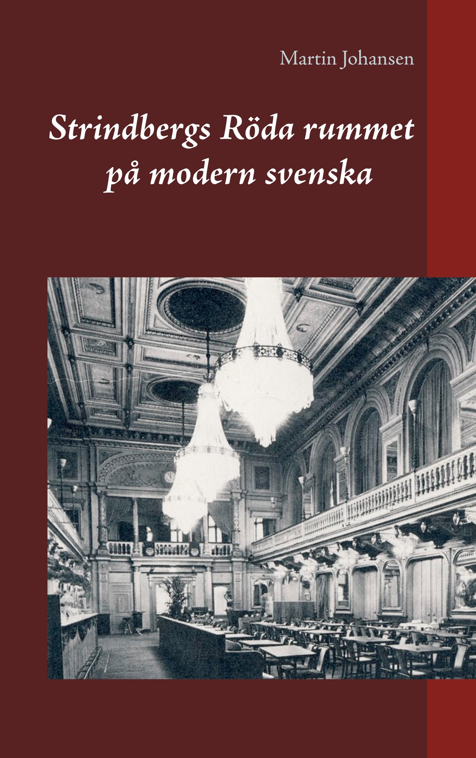 Strindbergs Röda rummet på modern svenska