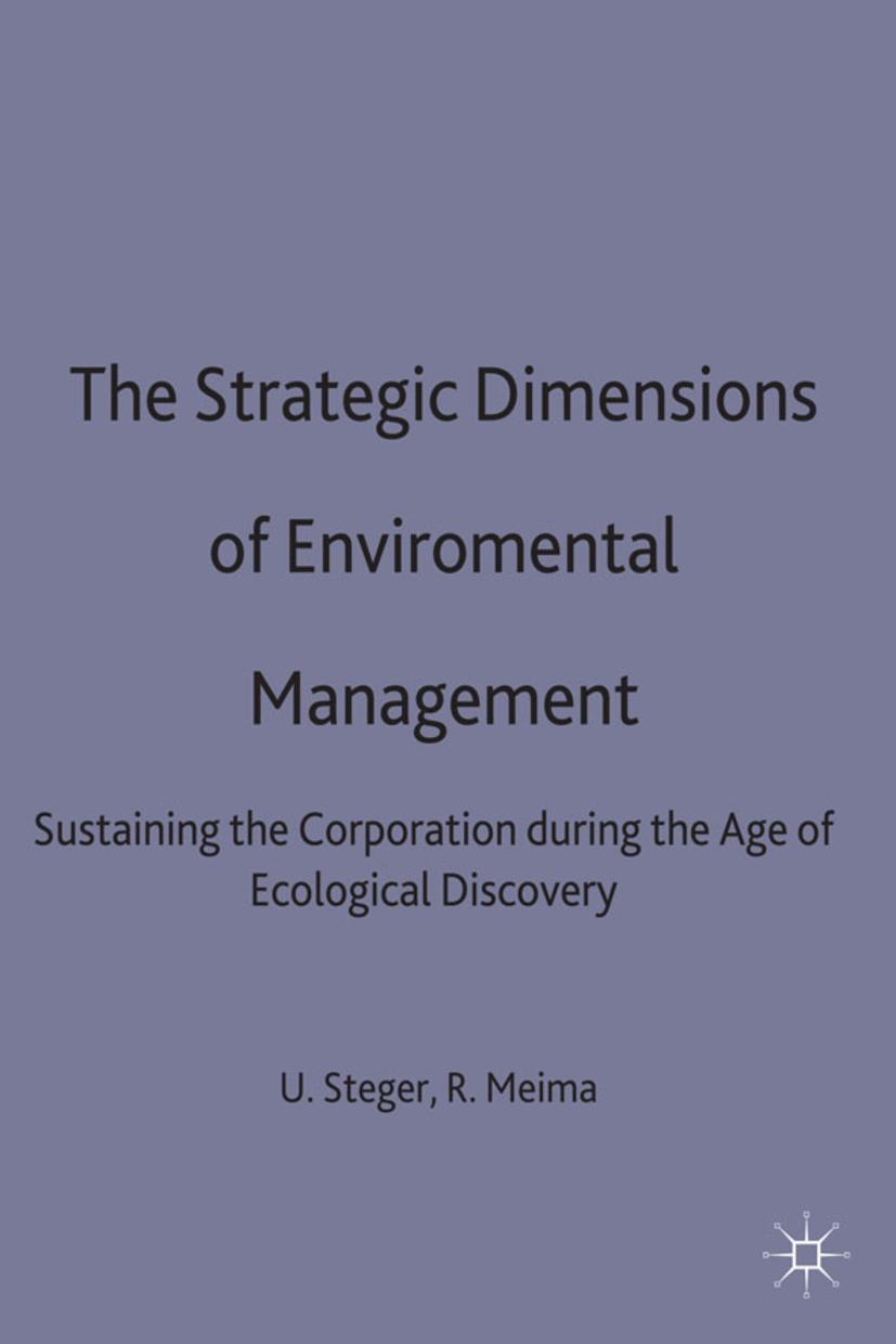 The Strategic Dimensions of Environmental Management