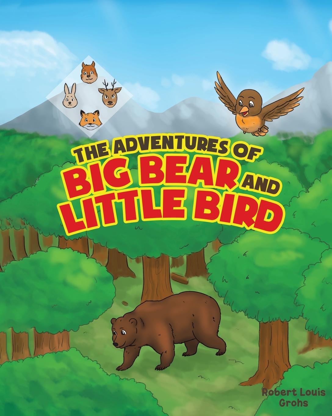 The Adventures of Big Bear and Little Bird