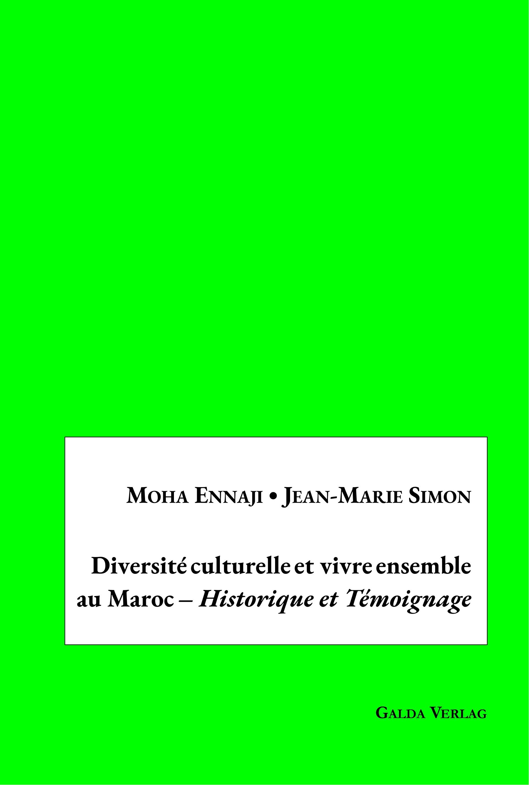 Diversité culturelle et vivre ensemble au Maroc ¿ Historique et Témoignage