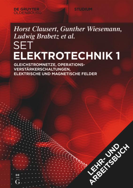 [Set Grundgebiete der Elektrotechnik 1, 13. Aufl.+Arbeitsbuch Elektrotechnik 1, 2. Aufl.]