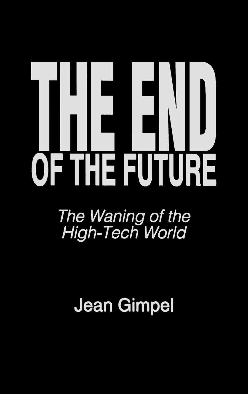 The End of the Future