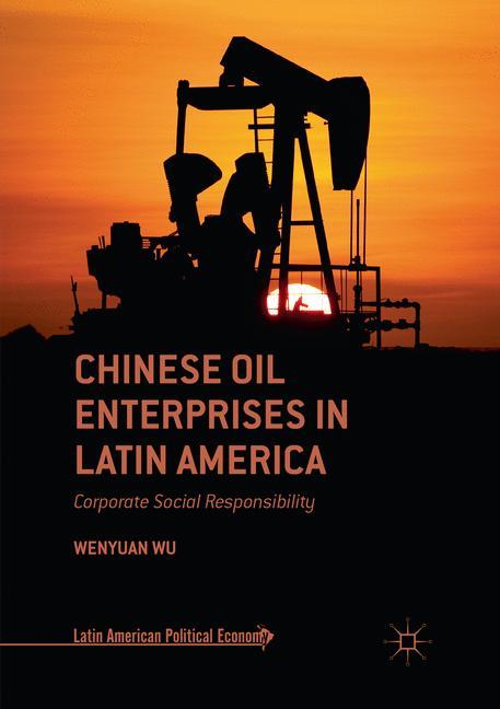 Chinese Oil Enterprises in Latin America