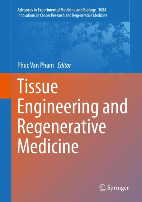 Tissue Engineering and Regenerative Medicine