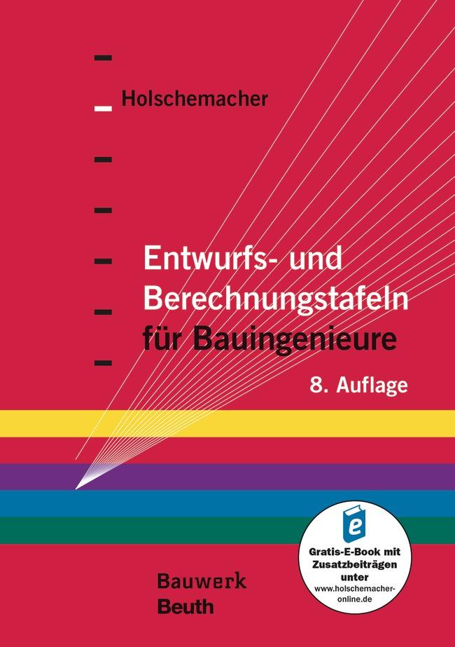 Entwurfs- und Berechnungstafeln für Bauingenieure