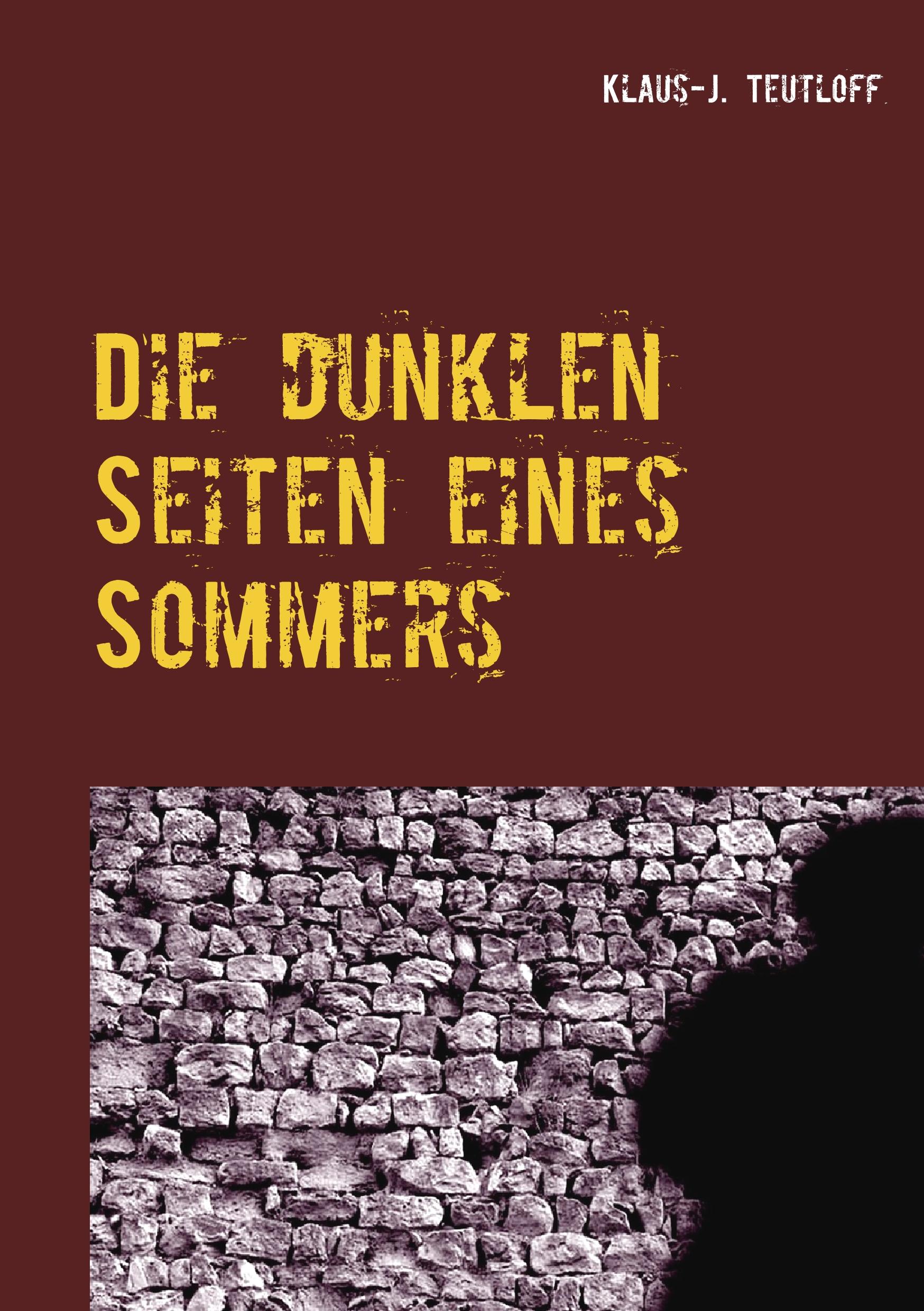 Die dunklen Seiten eines Sommers