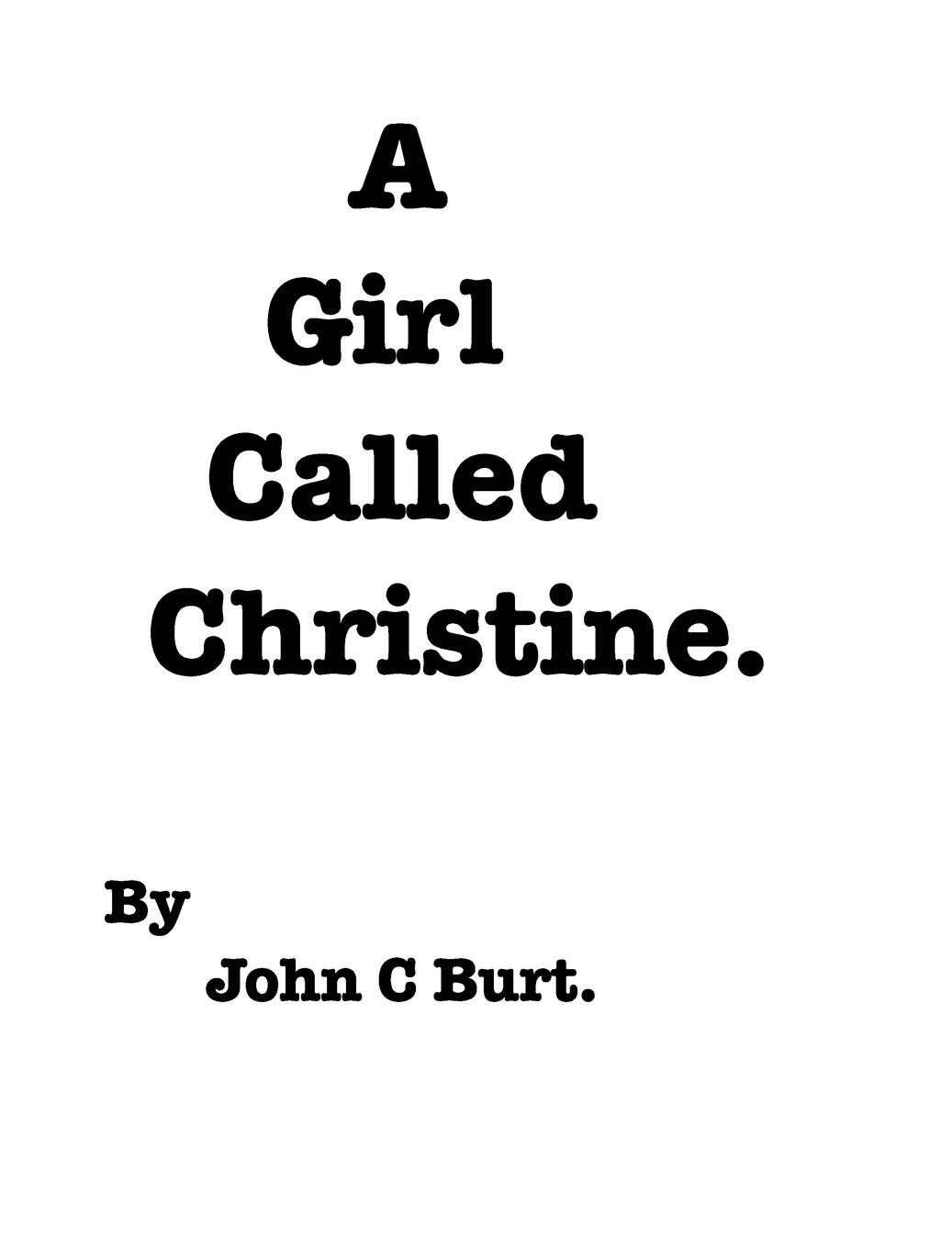 A Girl Called Christine.