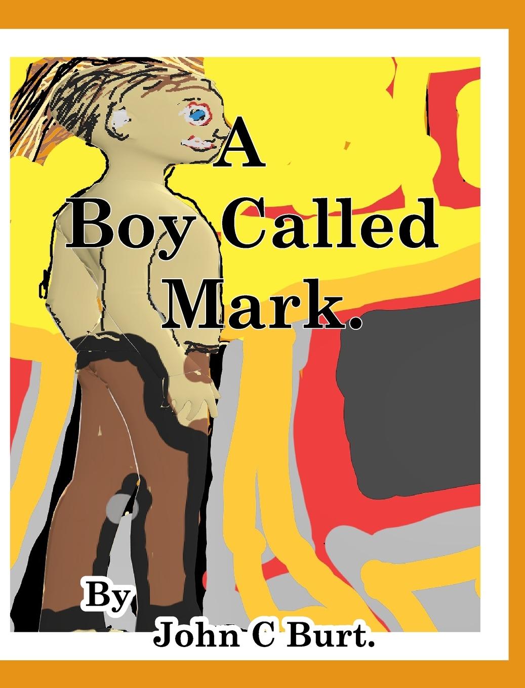 A Boy Called Mark.