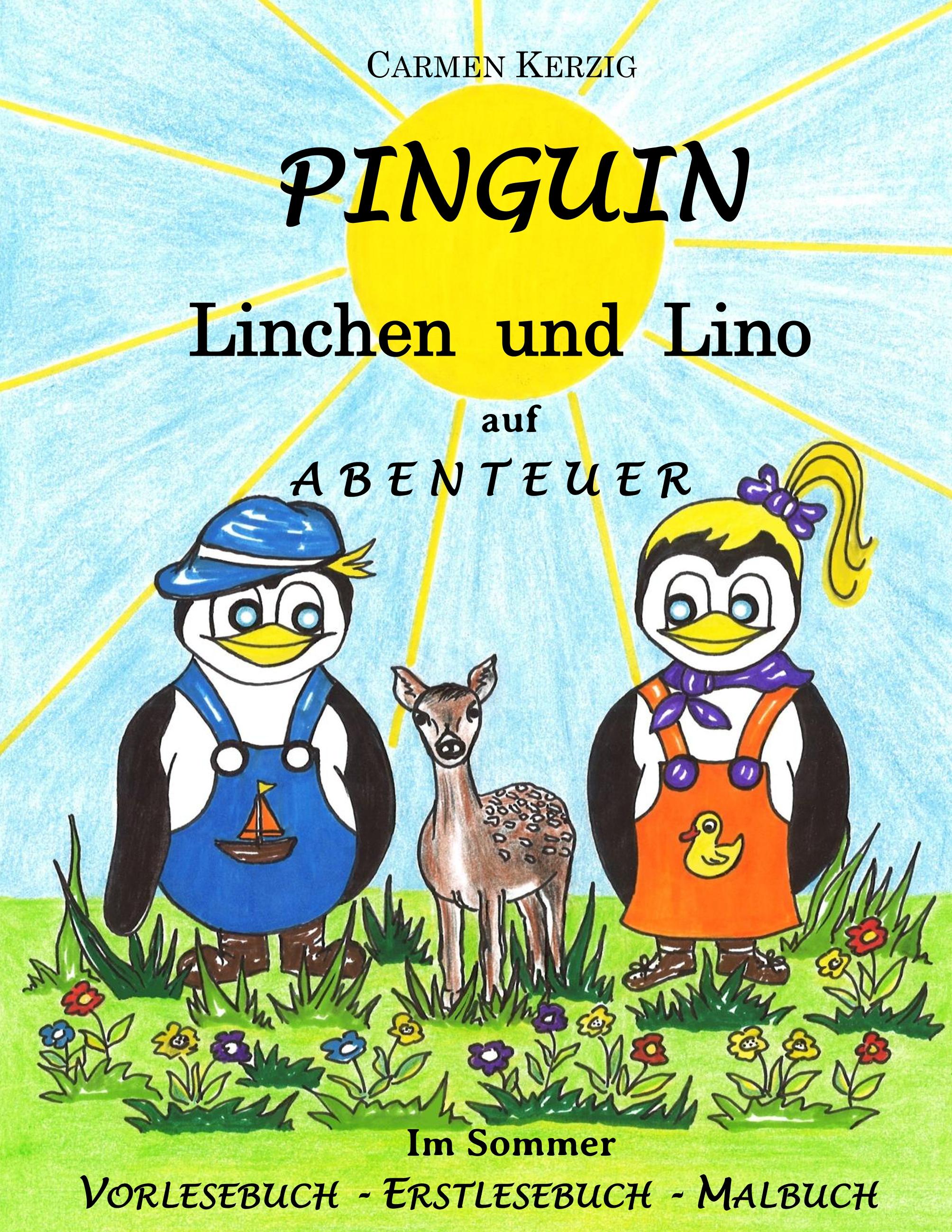 Pinguin Linchen und Lino auf Abenteuer im Sommer