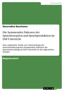 Die hemmenden Faktoren der Sprachrezeption und Sprachproduktion im DaF-Unterricht