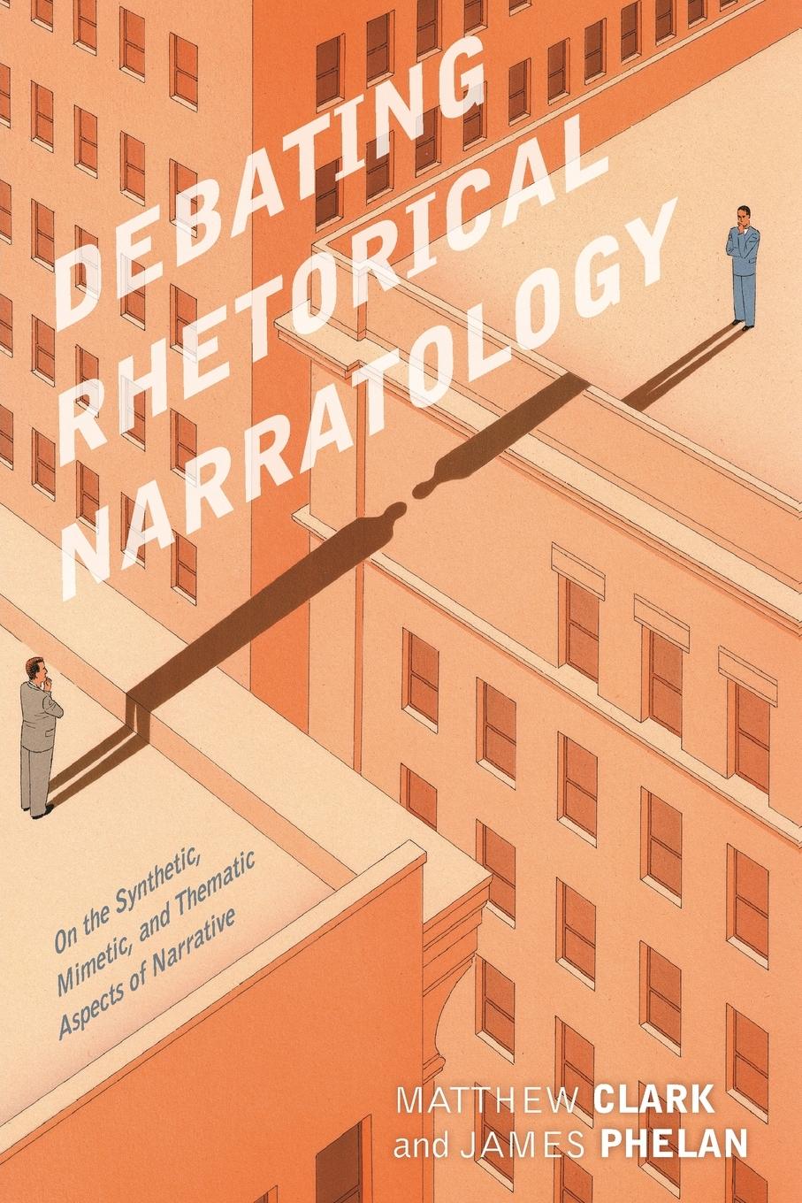 Debating Rhetorical Narratology