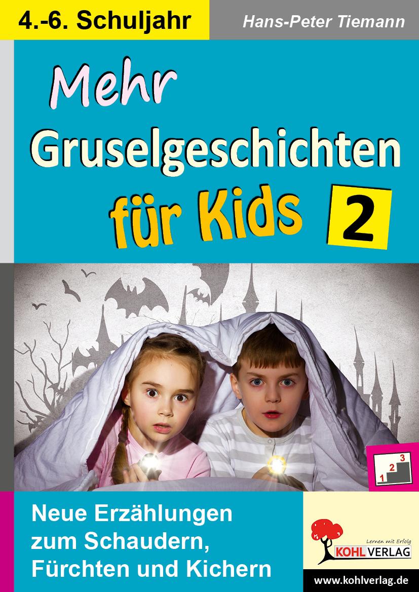 Mehr Gruselgeschichten für Kids / Band 2