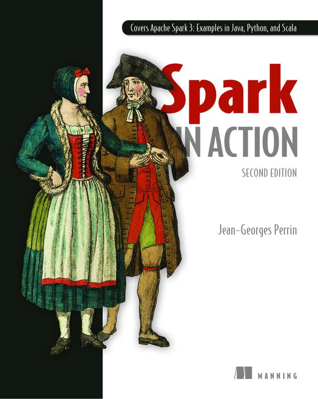 Spark in Action, Second Edition