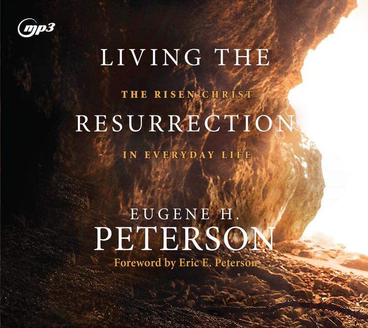 Living the Resurrection: The Risen Christ in Everyday Life