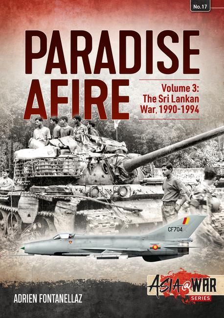 Paradise Afire: The Sri Lankan War