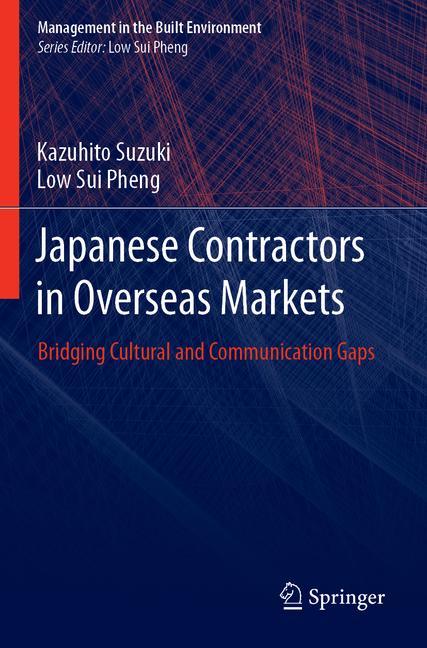 Japanese Contractors in Overseas Markets: Bridging Cultural & Communication Gaps