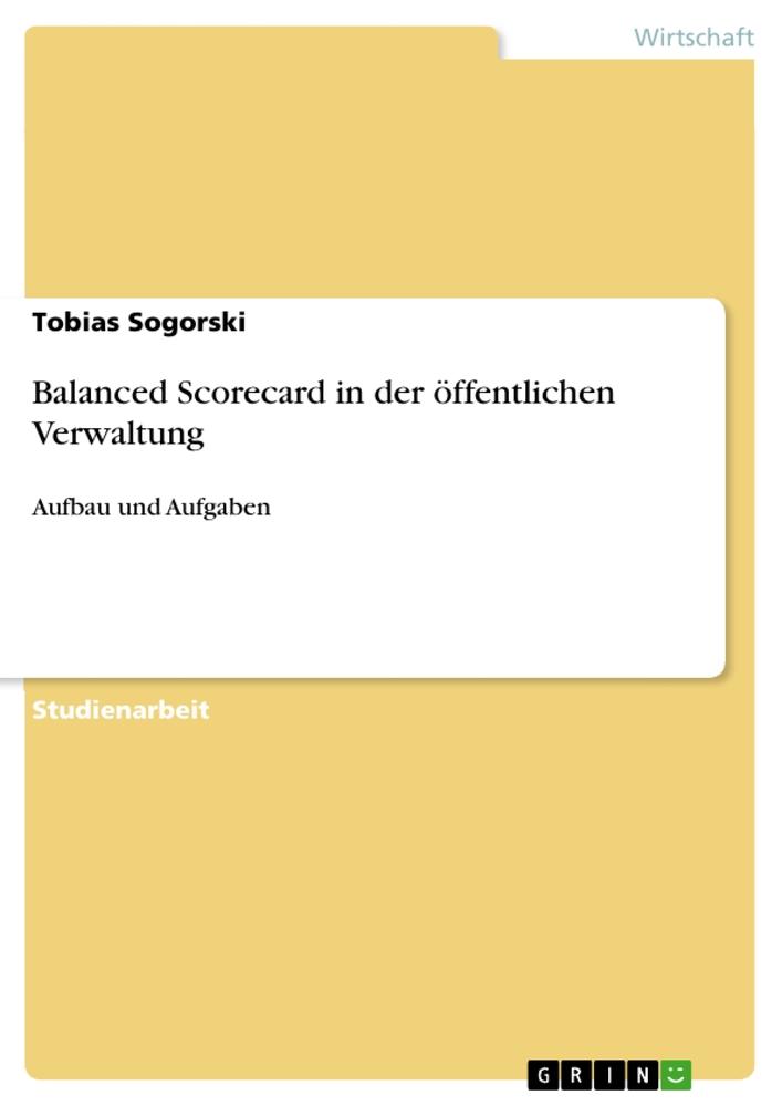 Balanced Scorecard in der öffentlichen Verwaltung