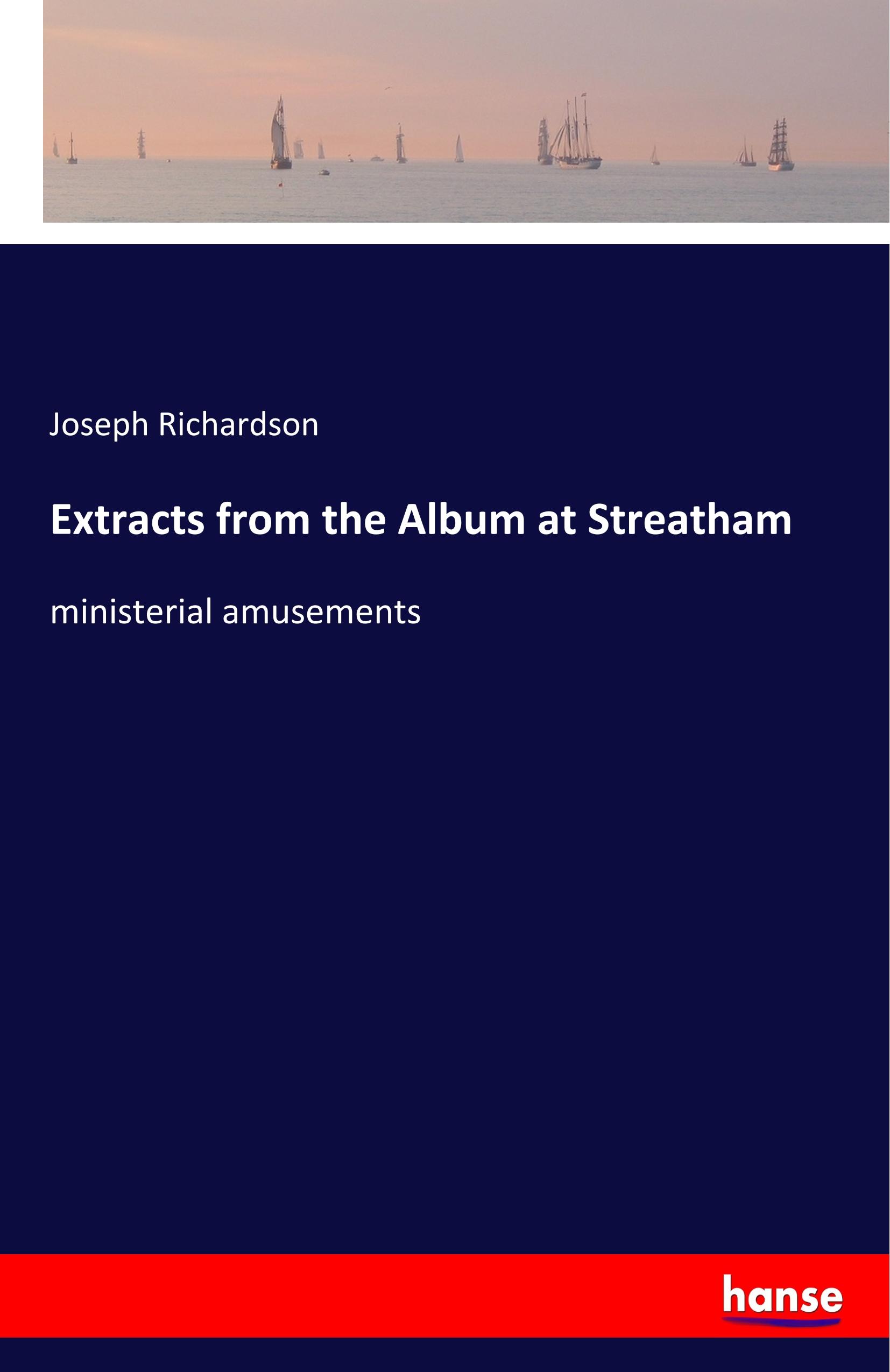 Extracts from the Album at Streatham