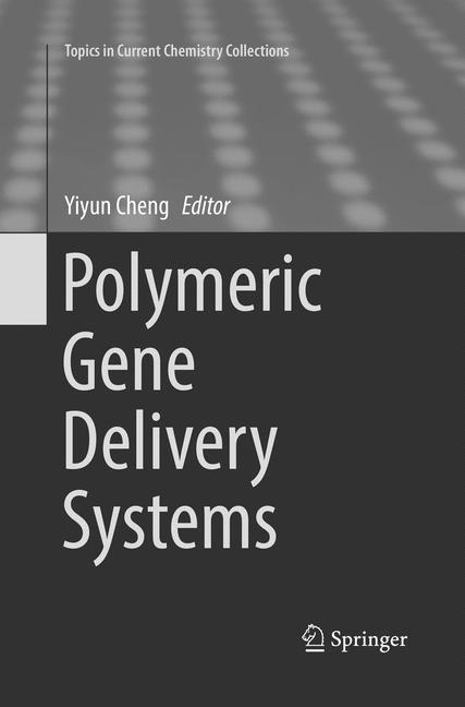 Polymeric Gene Delivery Systems